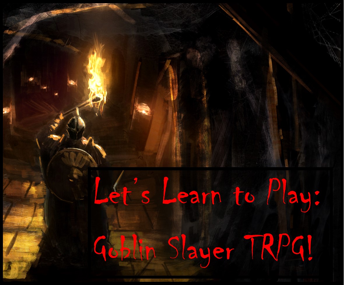 Play Goblin Slayer Tabletop Roleplaying Game Online | Let's Learn to
