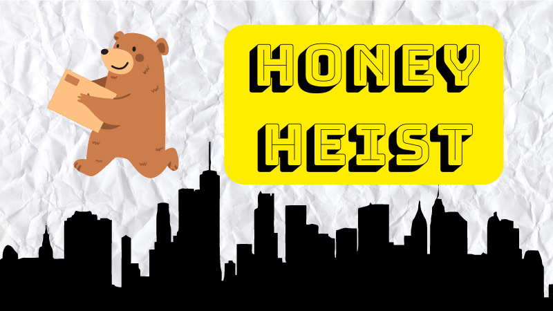 Play Honey Heist Online | Honey Heist