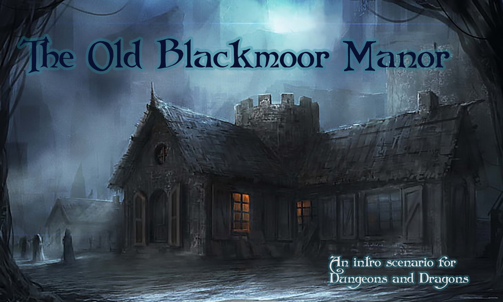 Play Dungeons & Dragons 0e Online Old Blackthorn Manor (Intro to